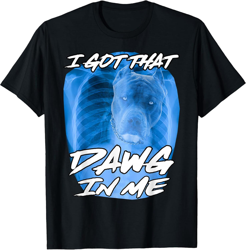 I Got That Dawg in Me Xray Pitbull Ironic Meme Viral - Adult & Kids T-Shirts, Sweatshirts & Hoodies apparel design preview 1