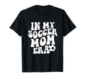 My Soccer Mom Era Funny Soccer Mom Gifts T-Shirt - Minimalist Print Unisex - T-Shirt, Sweatshirt, Hoodie