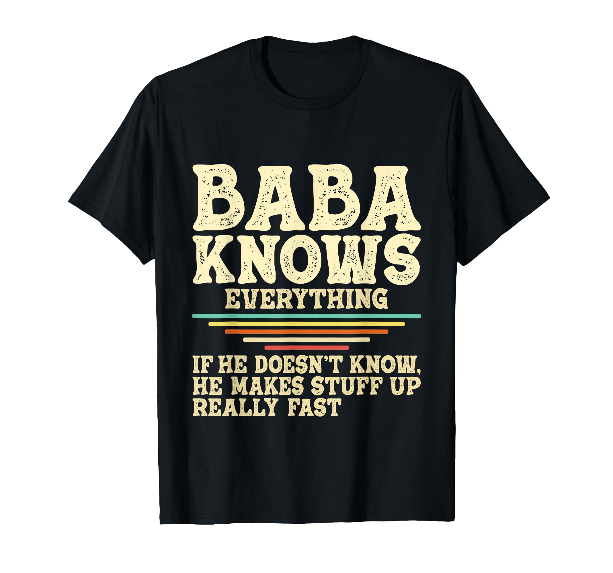 Baba Knows Everything Persian Grandfather T-Shirt - Graphic Print Unisex - T-Shirt, Sweatshirt, Hoodie