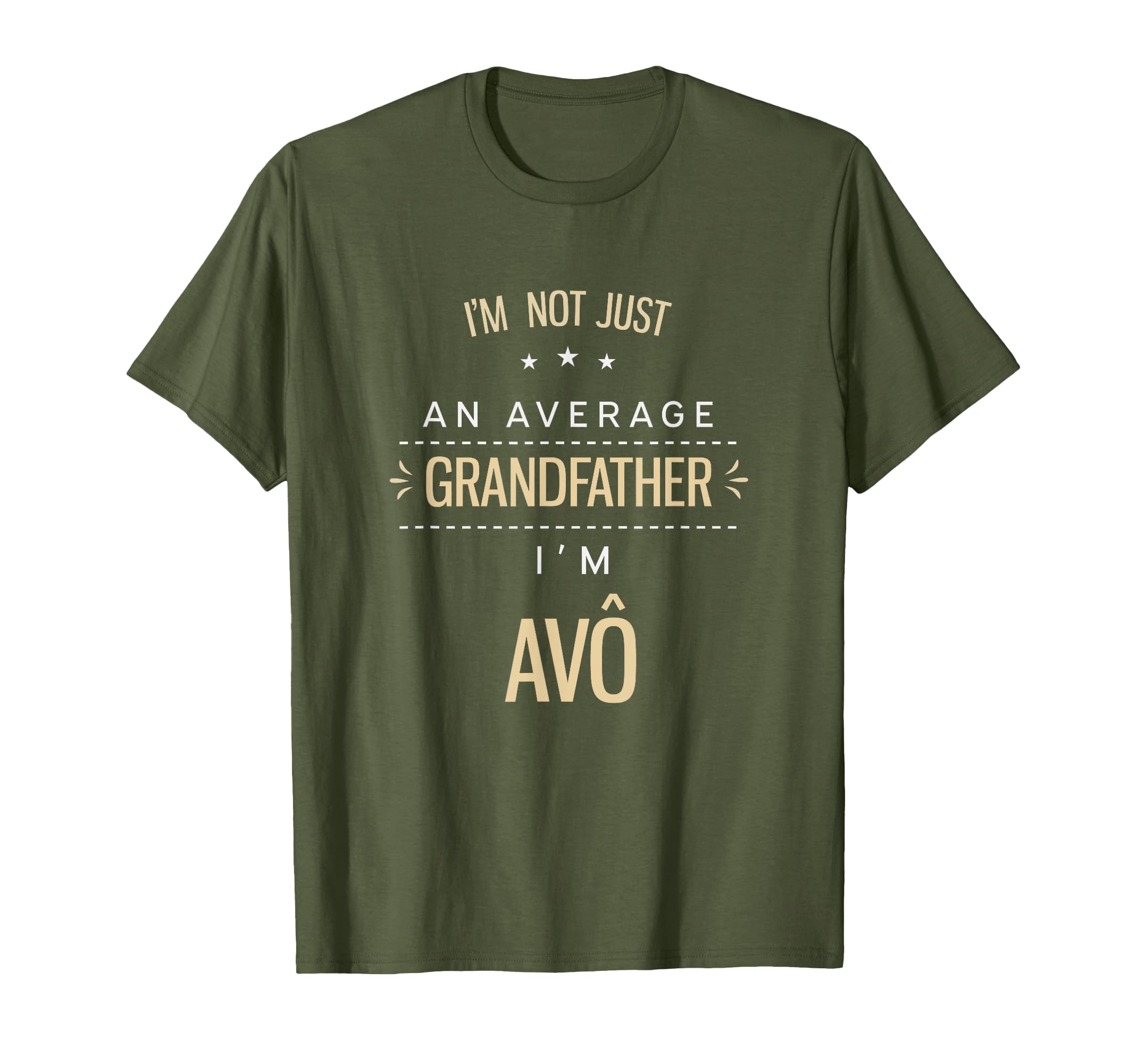 Not Average Grandfather Avo Grandpa T-Shirt - Aesthetic Graphic for Adults - T-Shirt, Sweatshirt, Hoodie