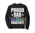 Kindergarten Graduation Dad Sweatshirt - Trendy Graphic Unisex - T-Shirt, Sweatshirt, Hoodie