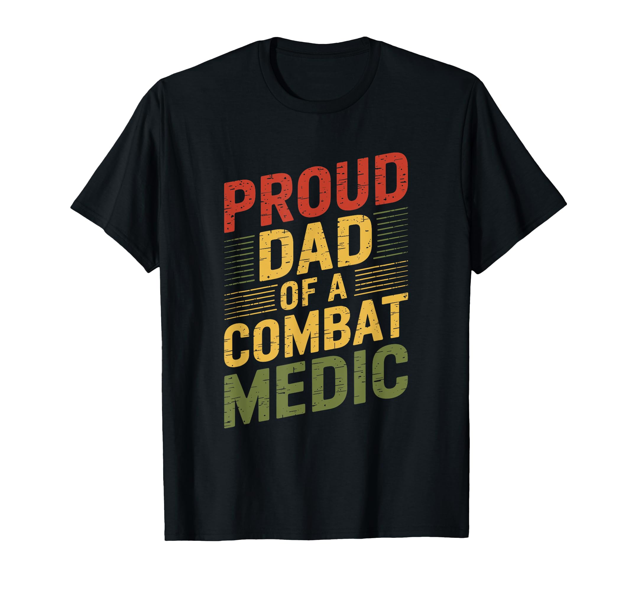 Proud Dad Combat Medic Veteran Nurse T-Shirt - Custom Art Print Men Women - T-Shirt, Sweatshirt, Hoodie