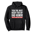 Funny Dad Joke Pun Lover Ive Got Hoodie - Casual Everyday Wear Men Women - T-Shirt, Sweatshirt, Hoodie