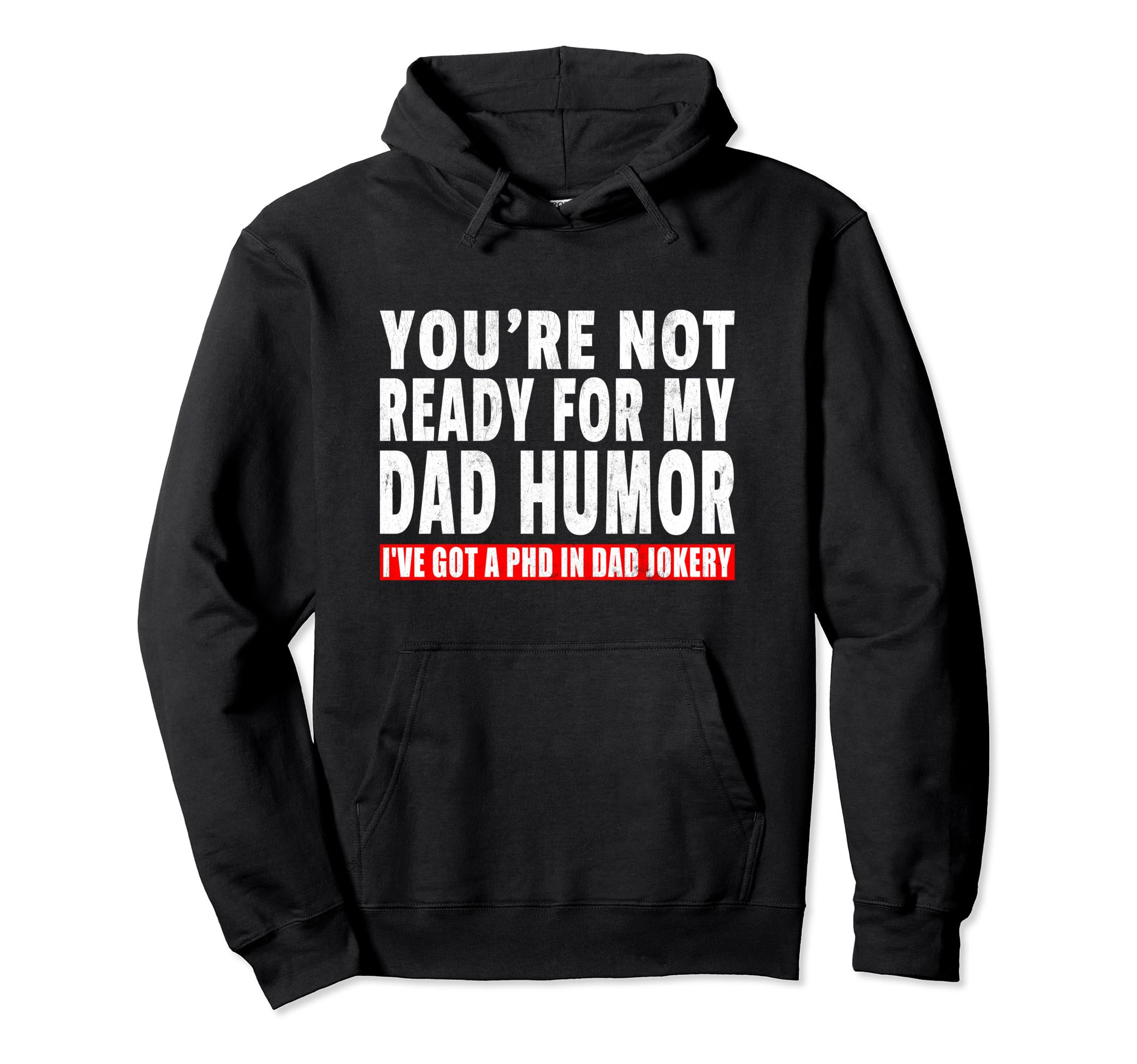 Funny Dad Joke Pun Lover Ive Got Hoodie - Casual Everyday Wear Men Women - T-Shirt, Sweatshirt, Hoodie