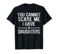 Fathers Day Gifts From Daughter I Have T-Shirt - Graphic Print for Adults - T-Shirt, Sweatshirt, Hoodie