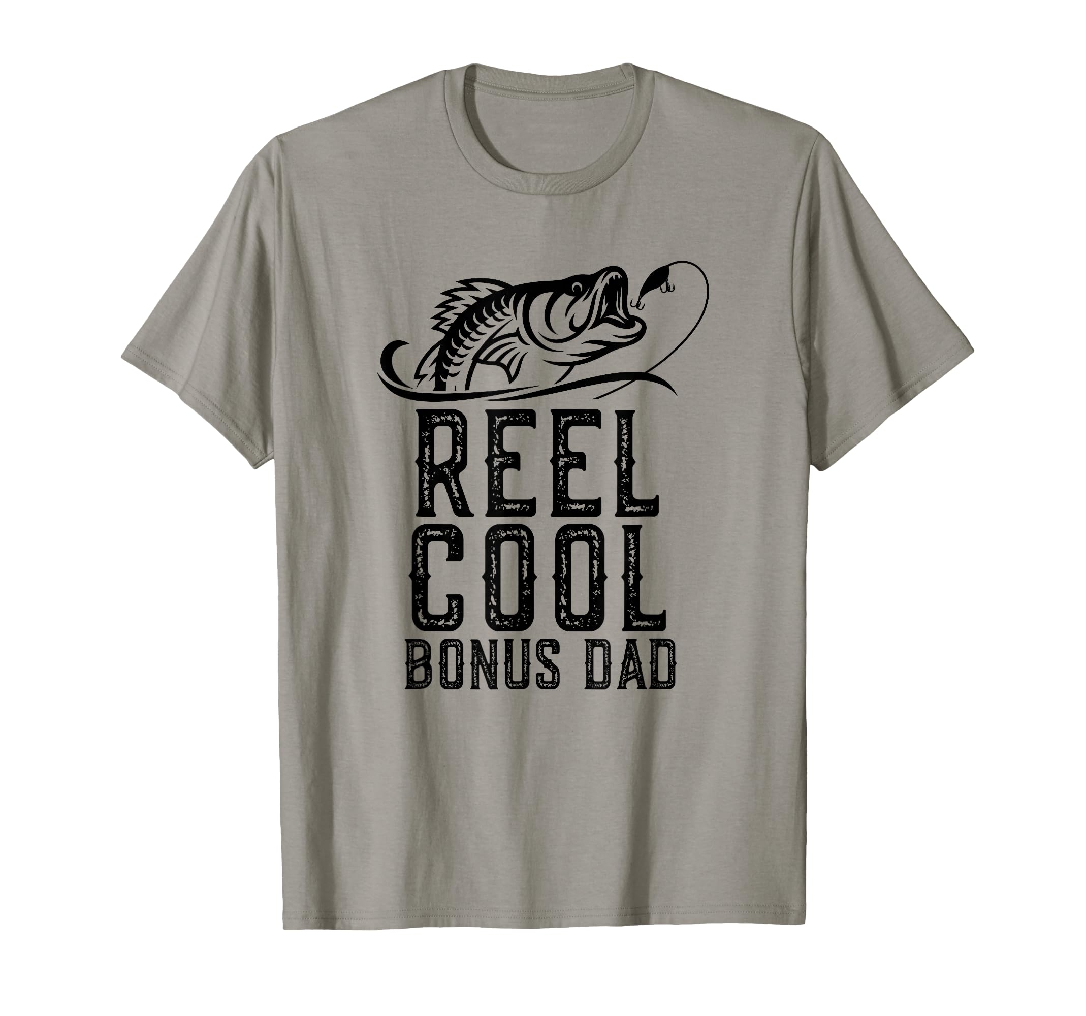 Reel Bonus Dad Fishing Step Dad Funny T-Shirt - Unique Graphic Men Women - T-Shirt, Sweatshirt, Hoodie