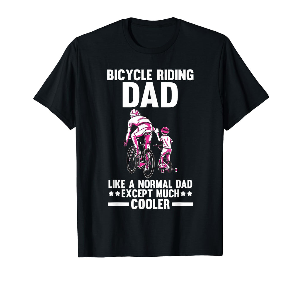Bicycle Dad Biking Cycling Father T-Shirt - Unique Graphic for Adults - T-Shirt, Sweatshirt, Hoodie