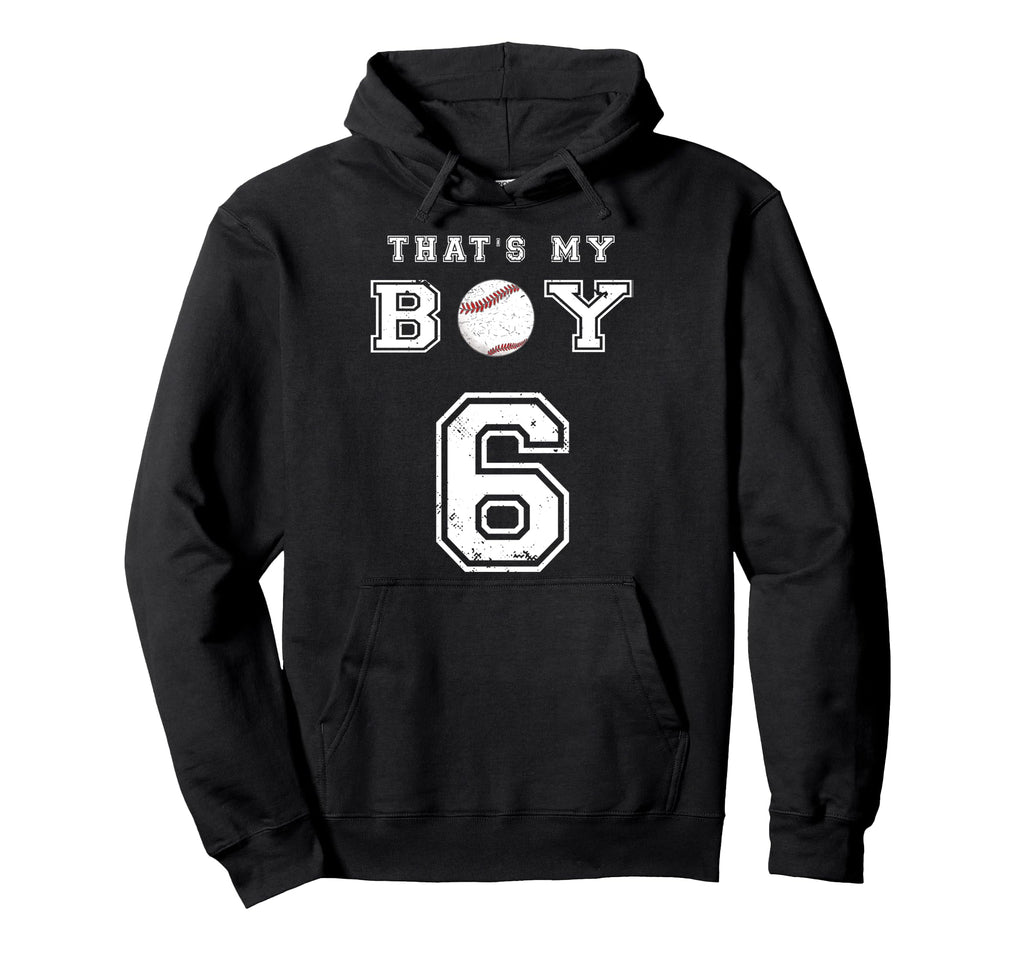 Thats My Baseball 6 Jersey Number Mom Dad Hoodie - Graphic Print Unisex - T-Shirt, Sweatshirt, Hoodie