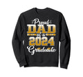 Proud Dad 2024 Graduate Graduation Sweatshirt - Custom Art Print Men Women - T-Shirt, Sweatshirt, Hoodie