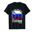 Myth Slovenian Legend Dad Slovenian T-Shirt - Novelty Apparel for Adults - T-Shirt, Sweatshirt, Hoodie