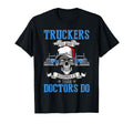 Funny Trucker Semi Truck Driver T-Shirt - Casual Everyday Wear Men Women - T-Shirt, Sweatshirt, Hoodie