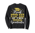 Proud Step Dad Two 2025 Graduates Sweatshirt - Streetwear Style Unisex - T-Shirt, Sweatshirt, Hoodie