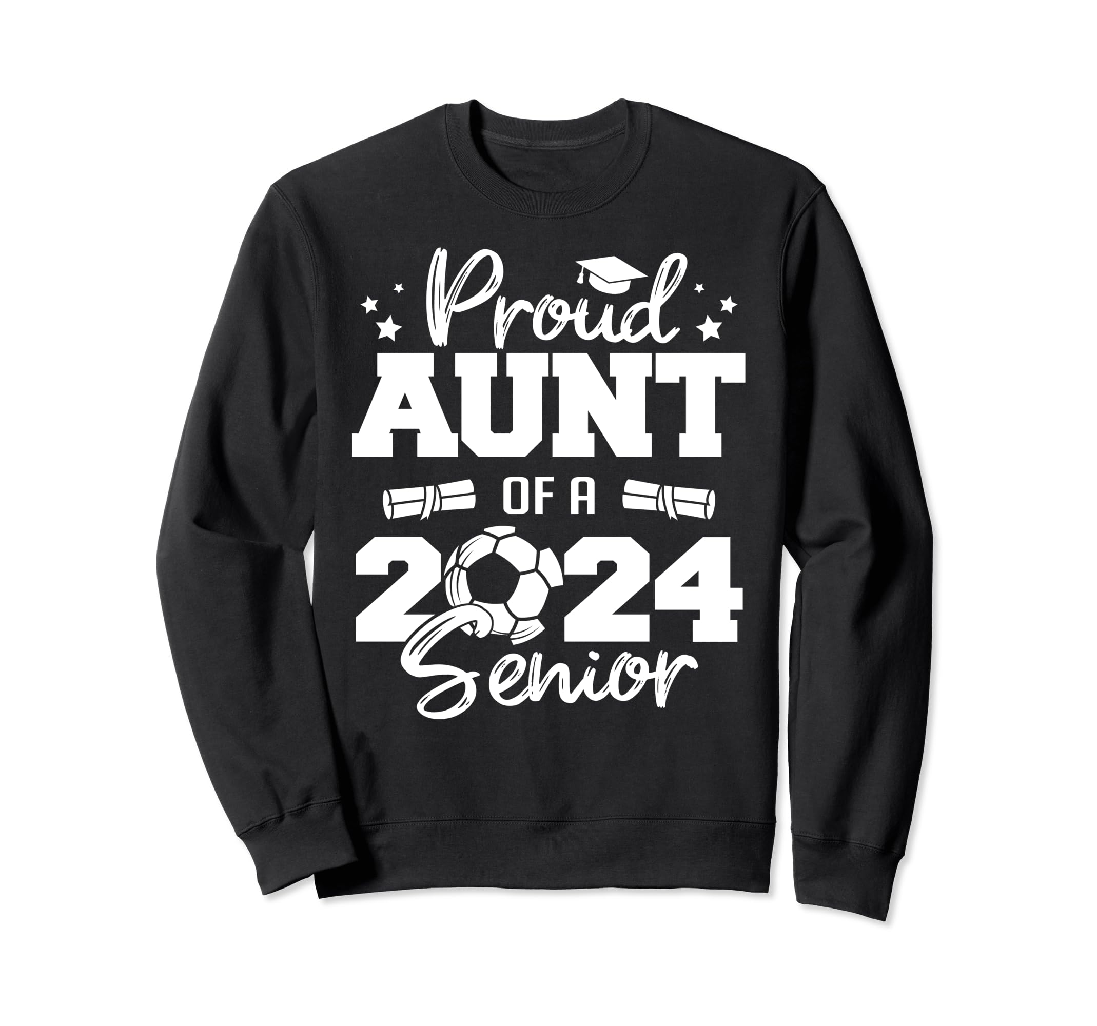 Proud Aunt 2024 Senior Funny Sweatshirt - Aesthetic Graphic Men Women - T-Shirt, Sweatshirt, Hoodie