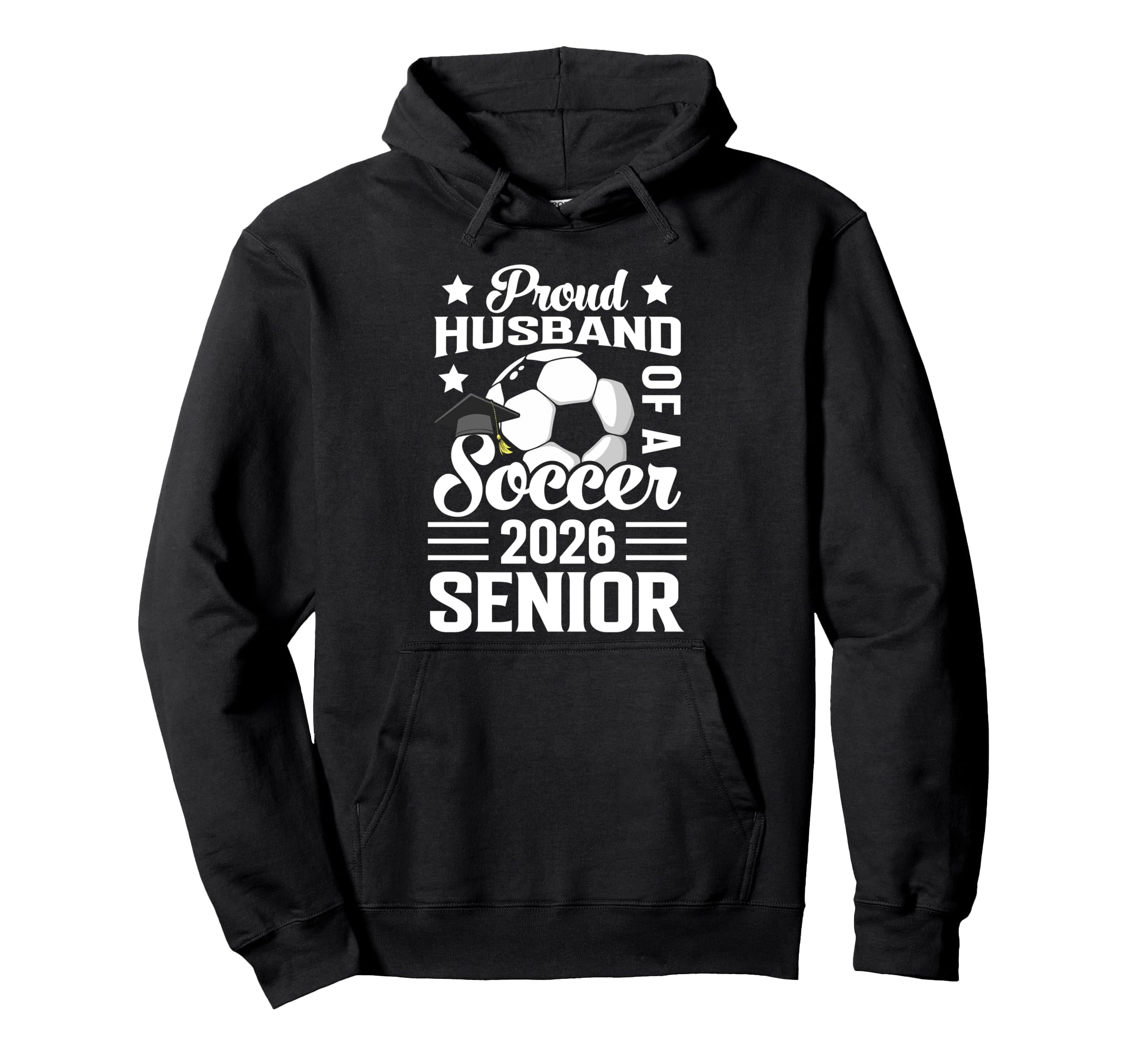 Proud Husband Soccer Senior 2026 Hoodie - Novelty Apparel Men Women - T-Shirt, Sweatshirt, Hoodie