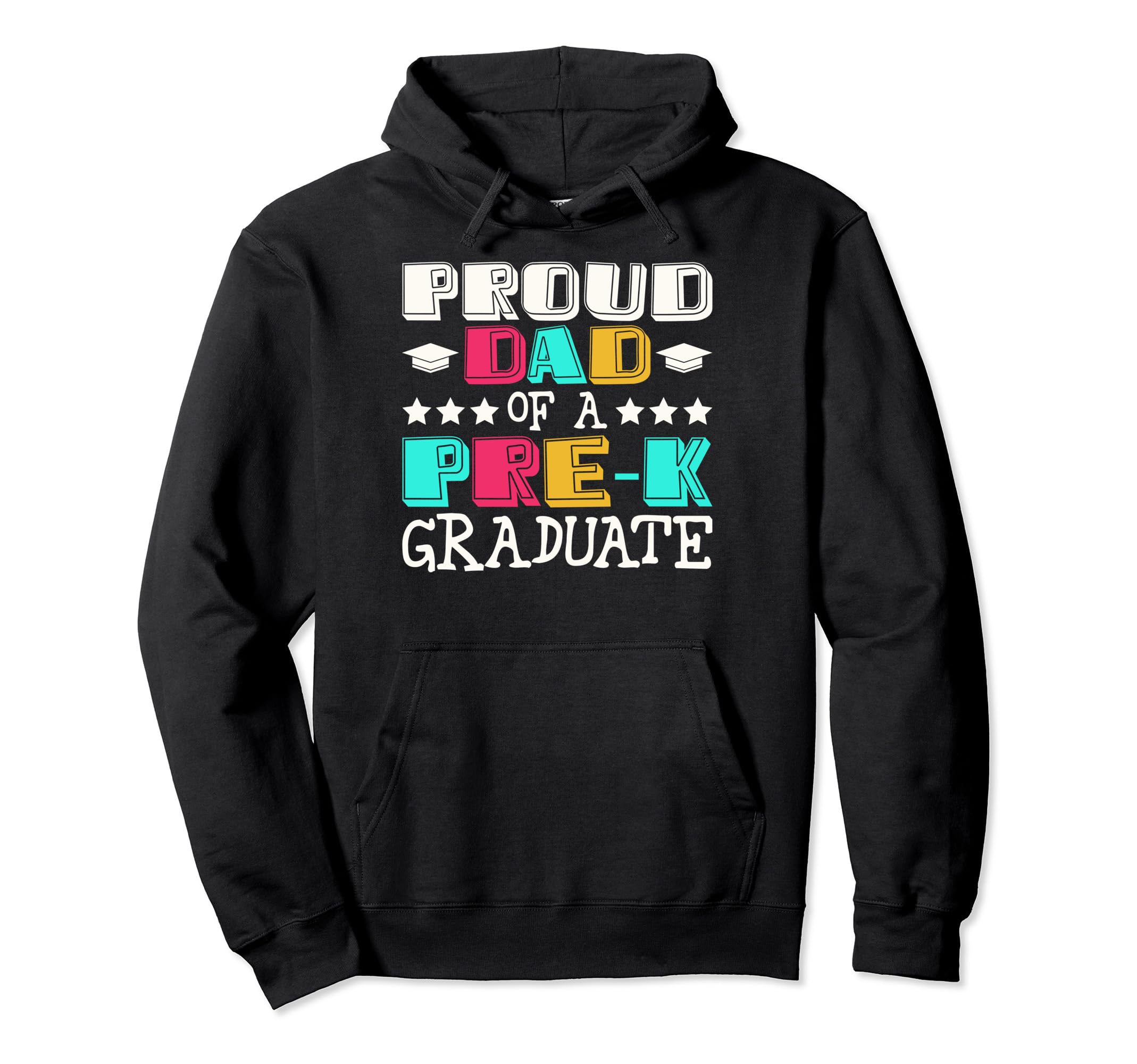 Proud Dad Pre K Graduate Pre K Dad Hoodie - Minimalist Print Unisex - T-Shirt, Sweatshirt, Hoodie