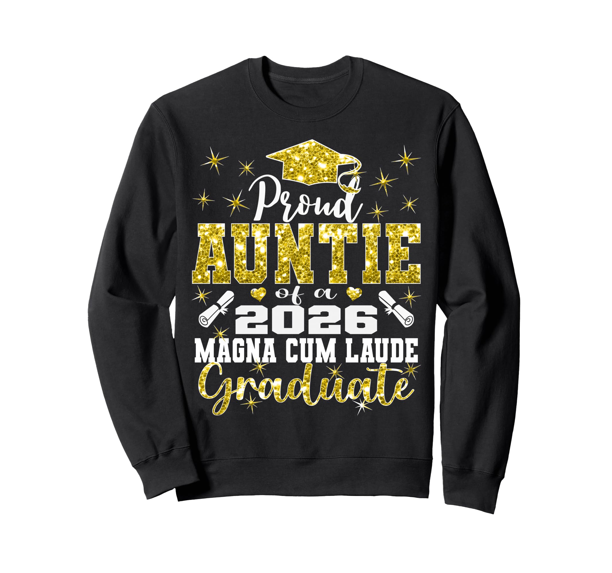 Proud Auntie 2026 Magna Cum Laude Sweatshirt - Graphic Print Men Women - T-Shirt, Sweatshirt, Hoodie