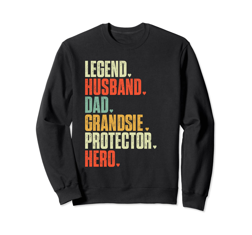 Fathers Day Legend Husband Dad Sweatshirt - Unique Graphic Men Women - T-Shirt, Sweatshirt, Hoodie