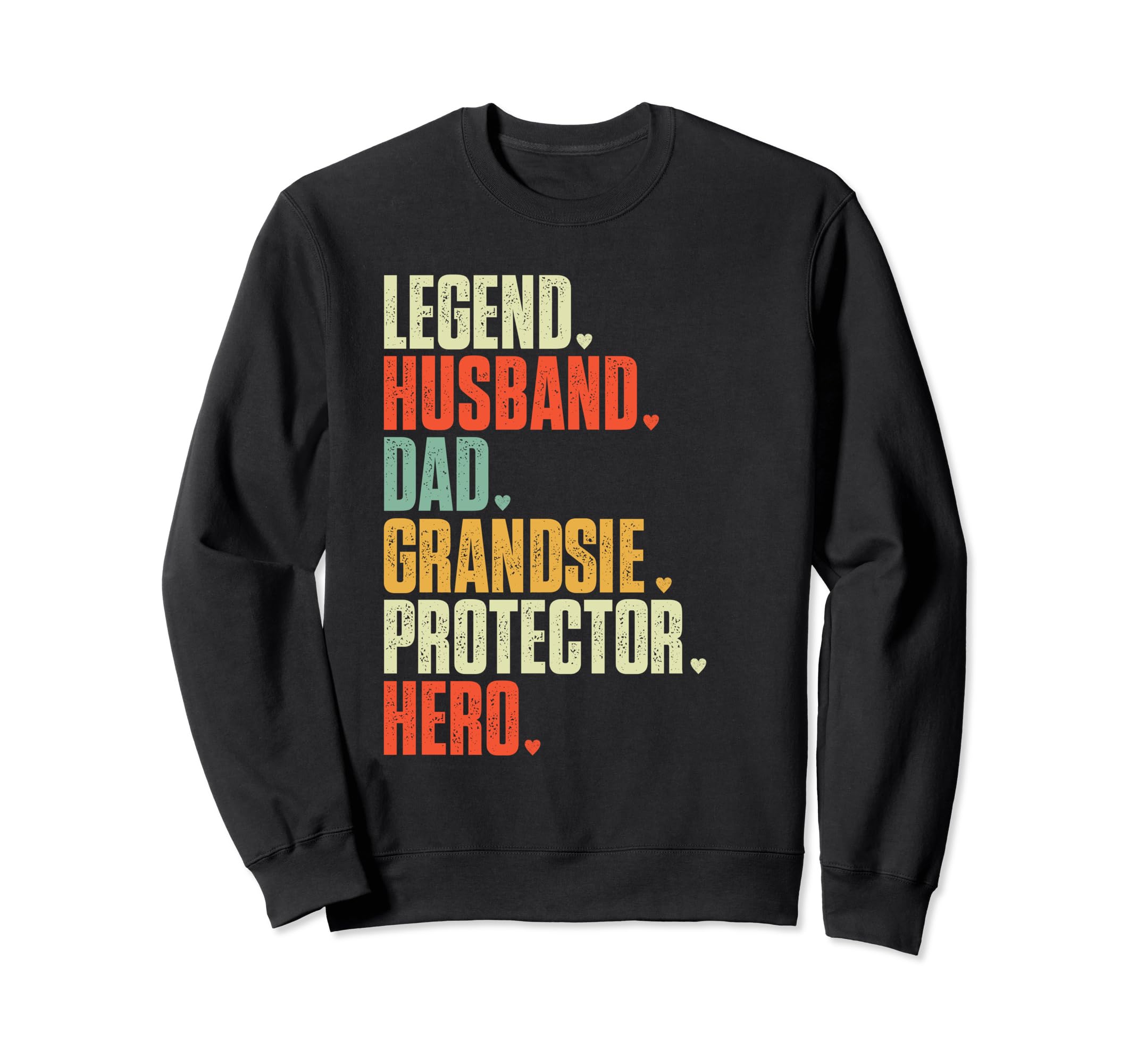 Fathers Day Legend Husband Dad Sweatshirt - Unique Graphic Men Women - T-Shirt, Sweatshirt, Hoodie