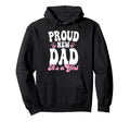 Proud New Dad Its Gifts Father To Be Hoodie - Casual Everyday Wear Unisex - T-Shirt, Sweatshirt, Hoodie