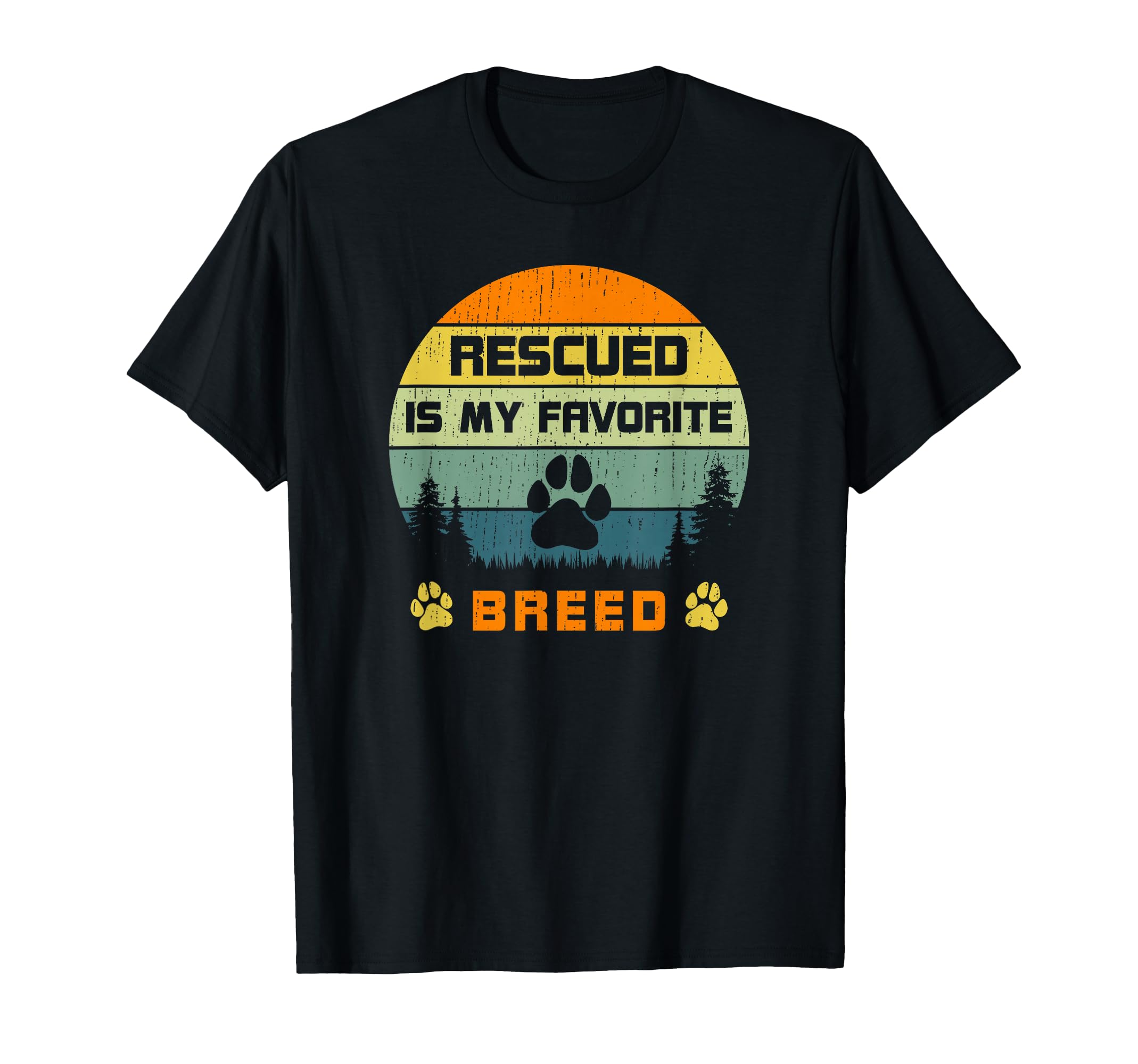 Love Dogs Rescue Rescued Is My Favorite T-Shirt - Trendy Graphic Men Women - T-Shirt, Sweatshirt, Hoodie
