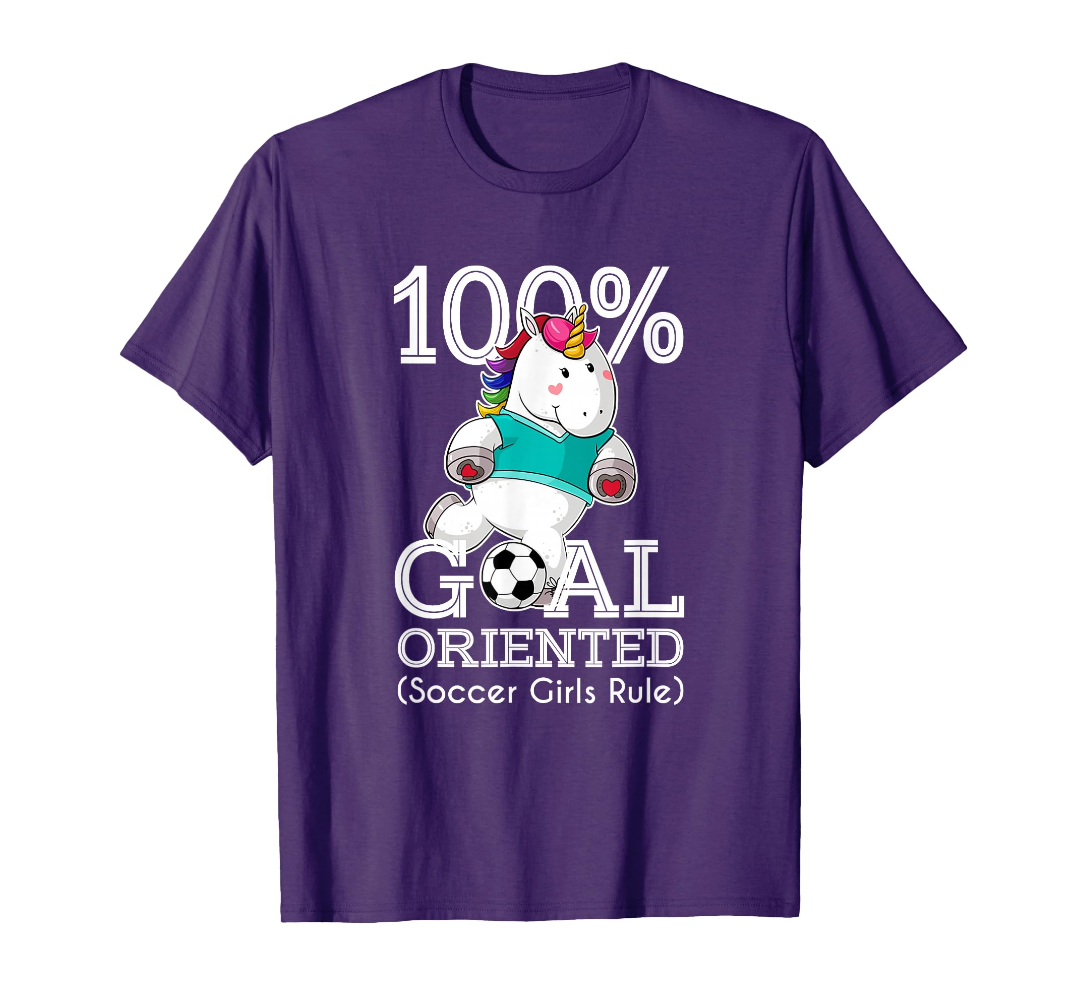 100 Goal Oriented Soccer Rule Unicorn T-Shirt - Graphic Print Unisex - T-Shirt, Sweatshirt, Hoodie