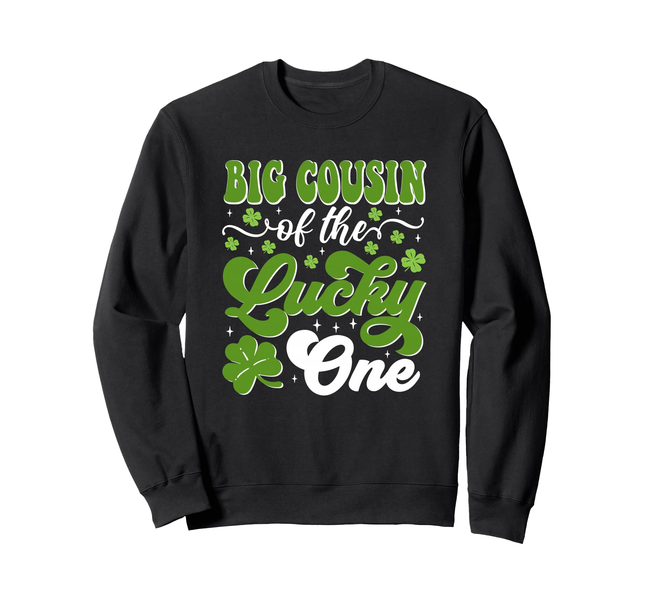 Big Cousin Lucky One First Birthday Sweatshirt - Graphic Print Men Women - T-Shirt, Sweatshirt, Hoodie