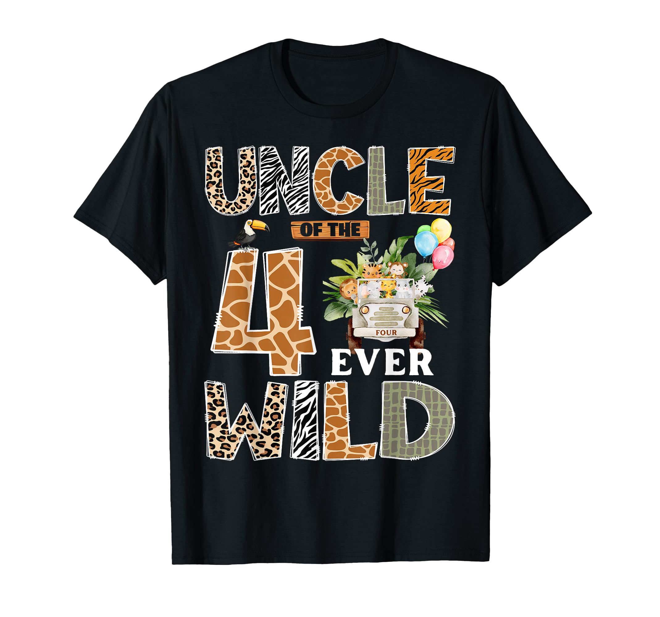 Uncle Four Ever Wild Safari 4Th T-Shirt - Fun Novelty Design Unisex - T-Shirt, Sweatshirt, Hoodie