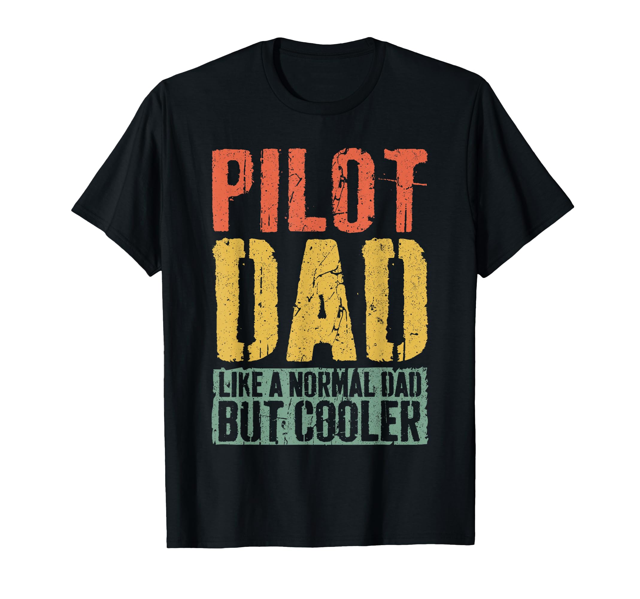 Pilot Dad Fathers Day Day Aviation T-Shirt - Custom Art Print Men Women - T-Shirt, Sweatshirt, Hoodie