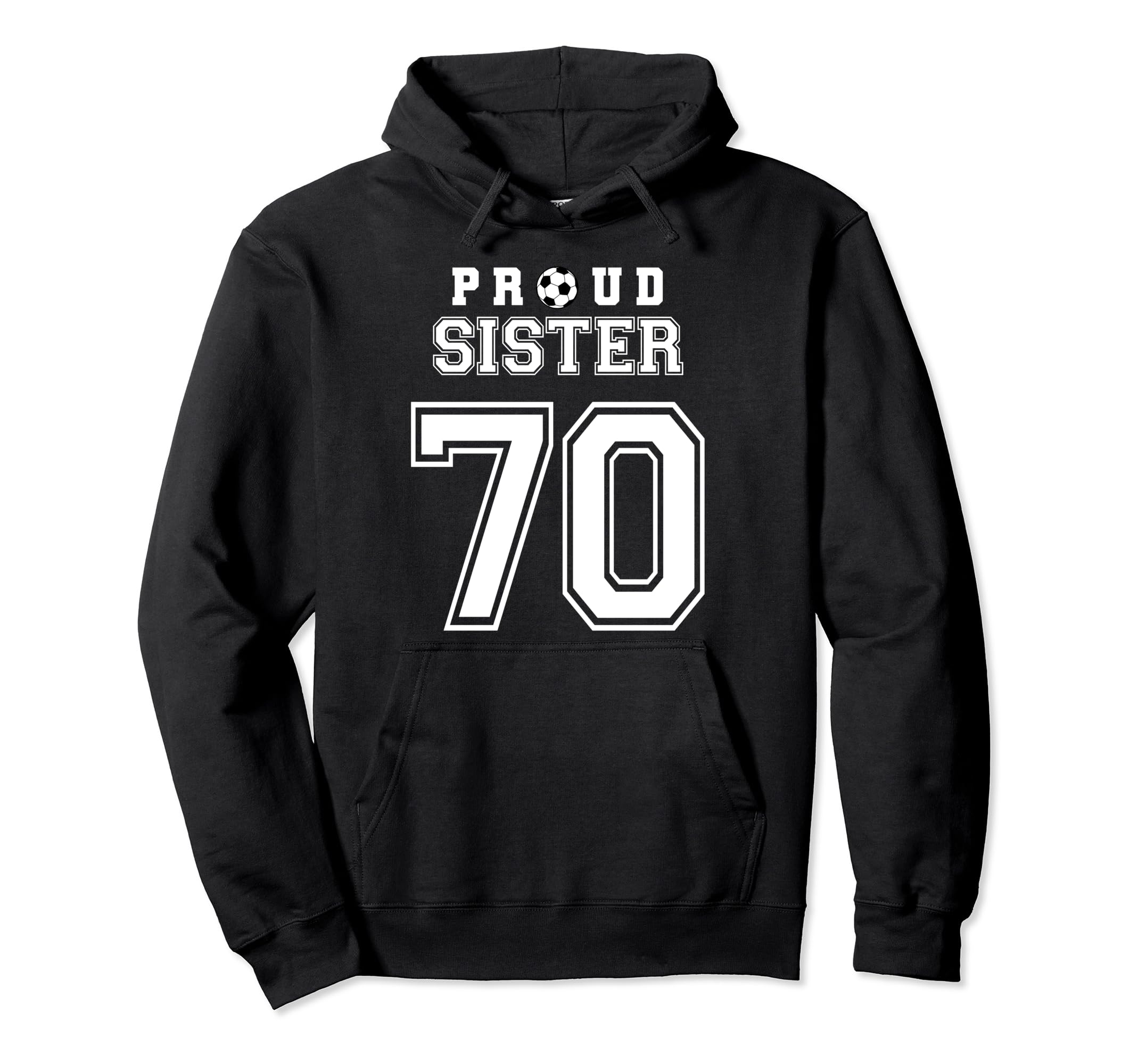 Number 70 Custom Proud Soccer Futbol Hoodie - Custom Art Print Unisex - T-Shirt, Sweatshirt, Hoodie