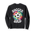 Soccer Dad Tie Dye Spirit Family Sweatshirt - Streetwear Style for Adults - T-Shirt, Sweatshirt, Hoodie