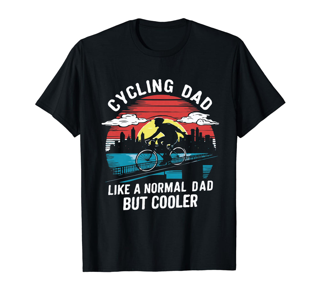 Cycling Dad Like Normal Dad But T-Shirt - Aesthetic Graphic for Adults - T-Shirt, Sweatshirt, Hoodie