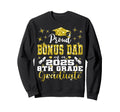Proud Bonus Dad 2025 8Th Grade Sweatshirt - Novelty Apparel Men Women - T-Shirt, Sweatshirt, Hoodie