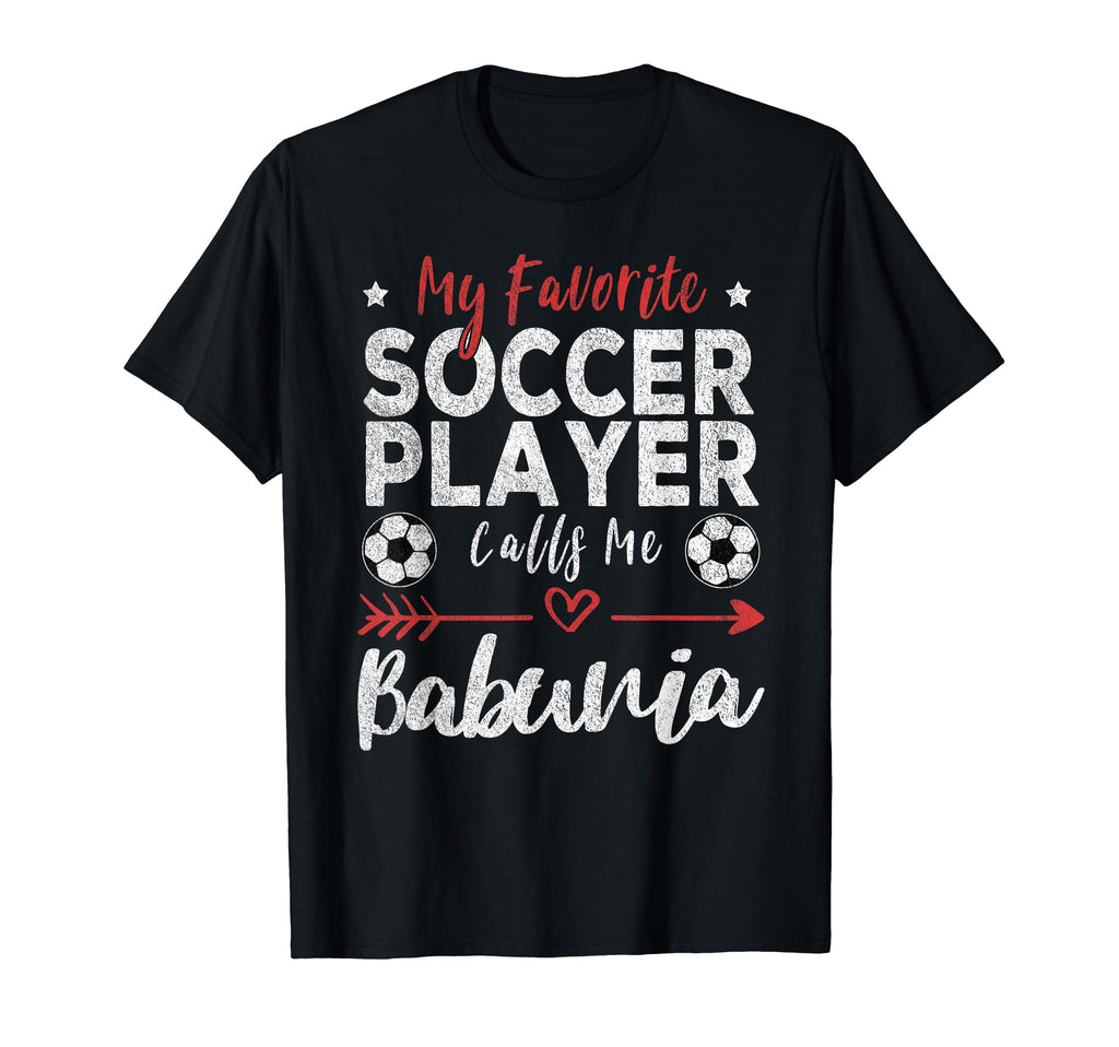 My Favorite Soccer Player Calls Me T-Shirt - Novelty Apparel for Adults - T-Shirt, Sweatshirt, Hoodie