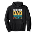Soccer Dad Like Regular Dad But Cooler Hoodie - Aesthetic Graphic Men Women - T-Shirt, Sweatshirt, Hoodie