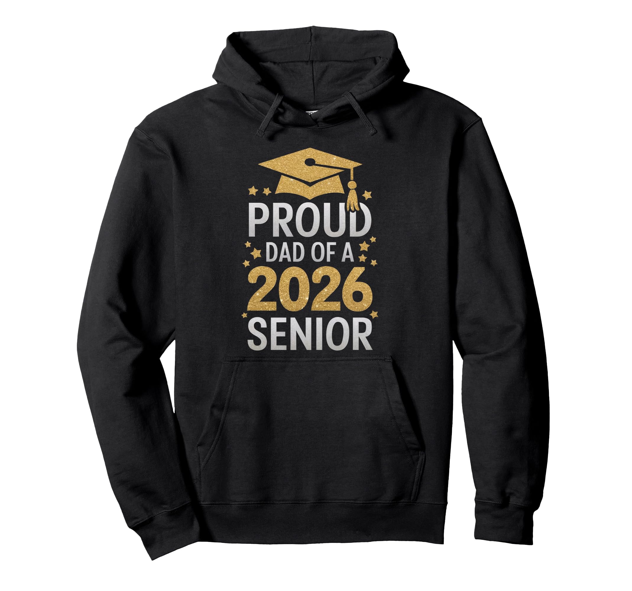 Proud Senior Dad 2026 Senior 2026 Dad Hoodie - Novelty Apparel Unisex - T-Shirt, Sweatshirt, Hoodie