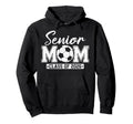 Senior Mom Class 2026 Soccer Mom Hoodie - Trendy Graphic for Adults - T-Shirt, Sweatshirt, Hoodie