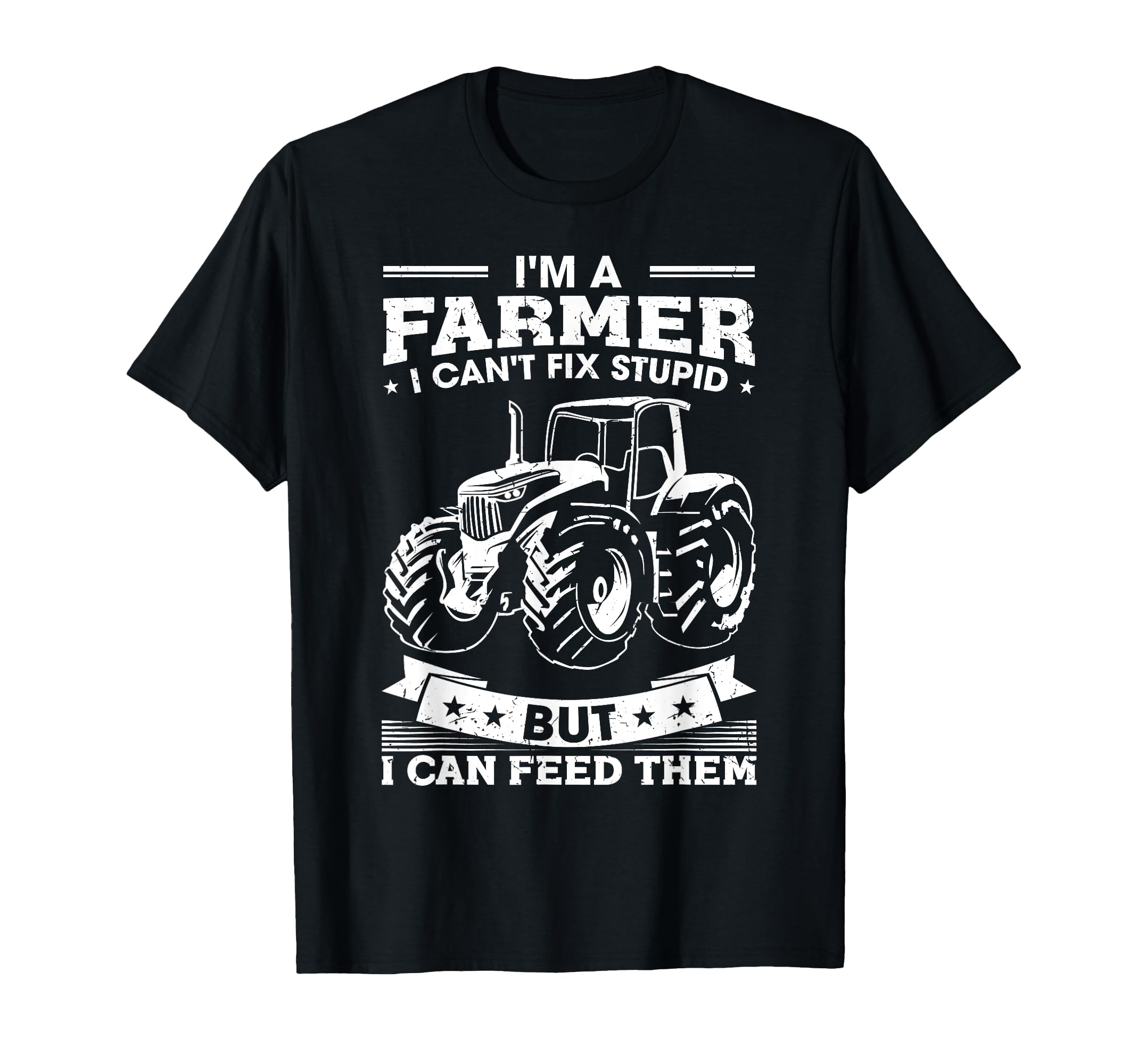 Funny Farming Tractor Im Farmer I Feed T-Shirt - Trendy Graphic Men Women - T-Shirt, Sweatshirt, Hoodie