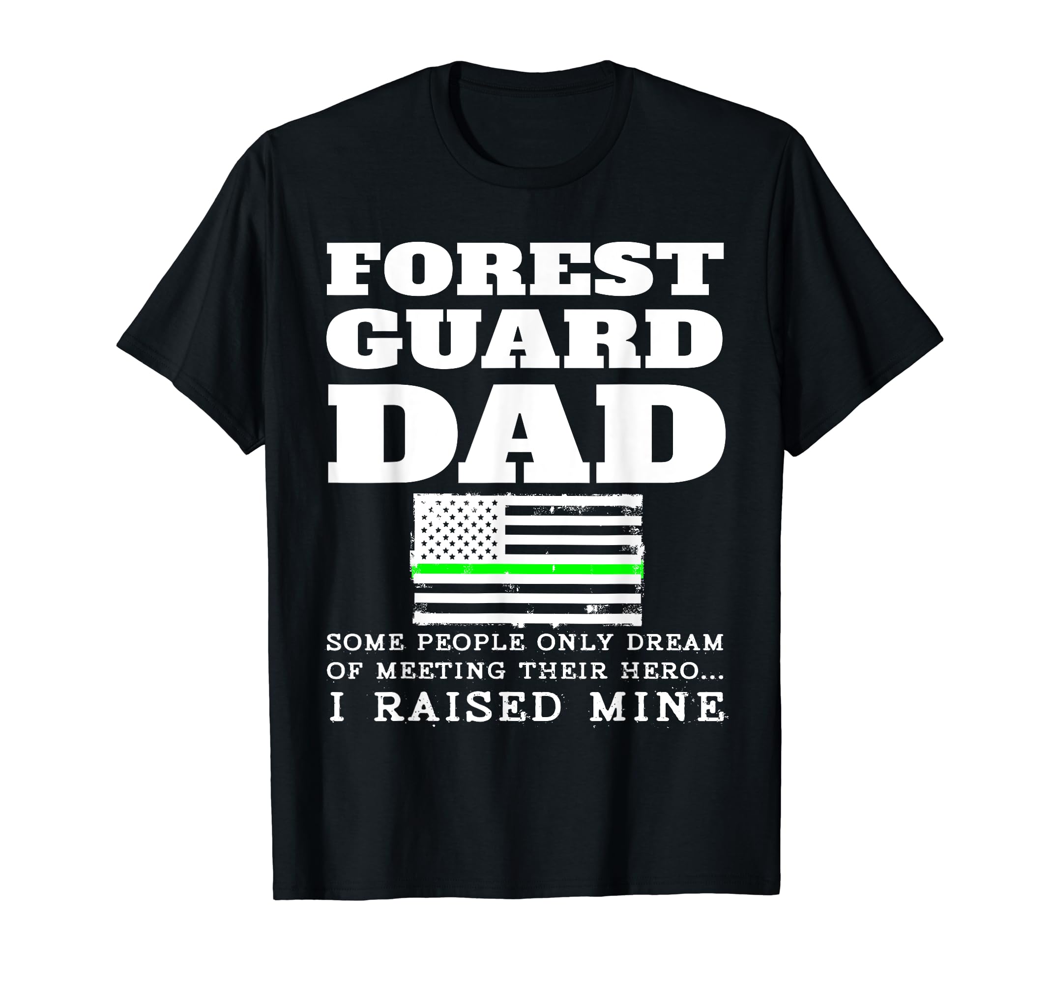 Proud Forest Guard Dad Father T-Shirt - Aesthetic Graphic for Adults - T-Shirt, Sweatshirt, Hoodie