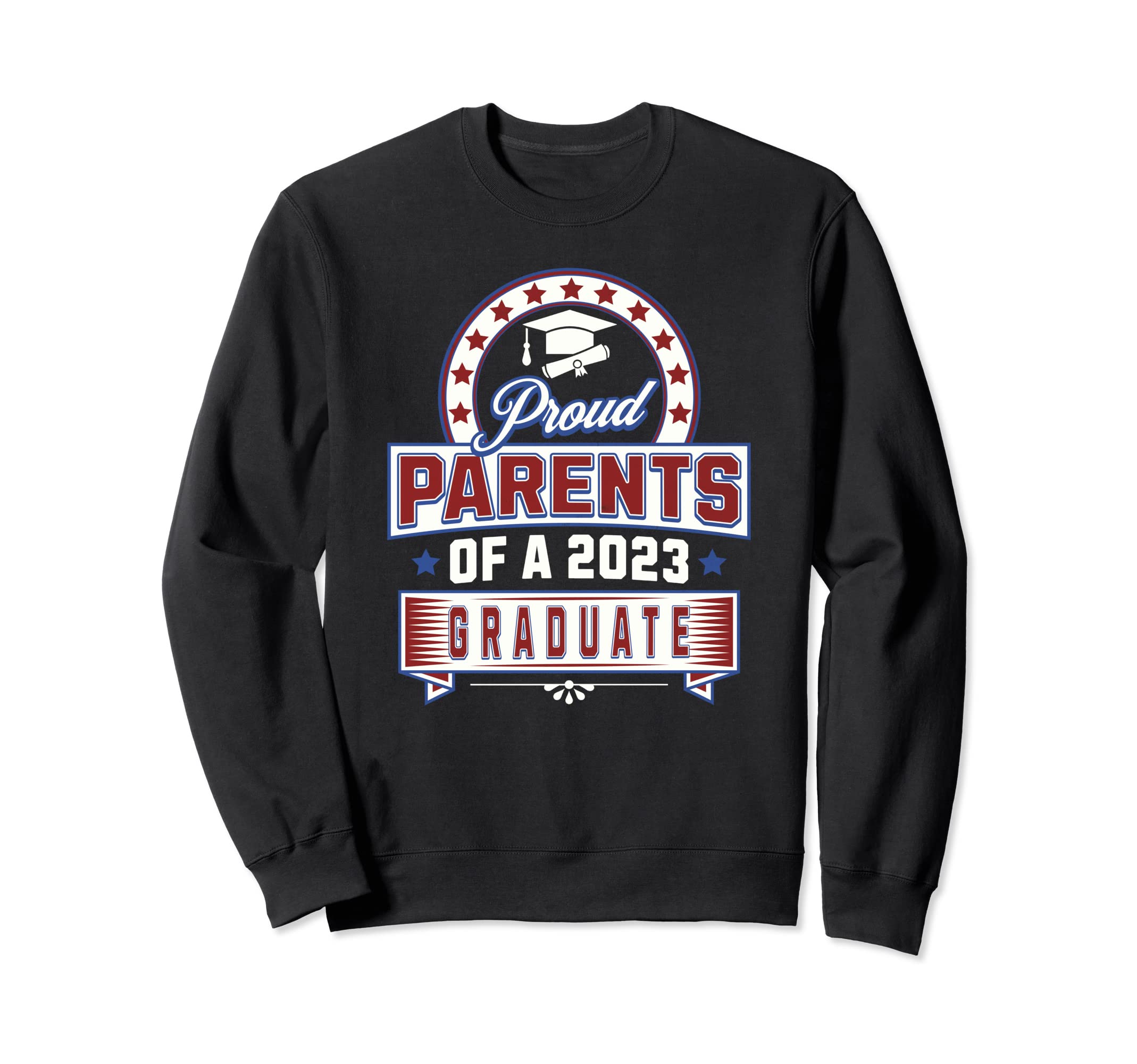 Proud Parents 2023 Graduate School Sweatshirt - Streetwear Style Men Women - T-Shirt, Sweatshirt, Hoodie