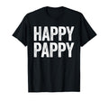 Happy Pappy Grandpa Fathers Day Pappy T-Shirt - Minimalist Print Men Women - T-Shirt, Sweatshirt, Hoodie