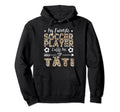 My Favorite Soccer Player Calls Me T Hoodie - Casual Everyday Wear Unisex - T-Shirt, Sweatshirt, Hoodie