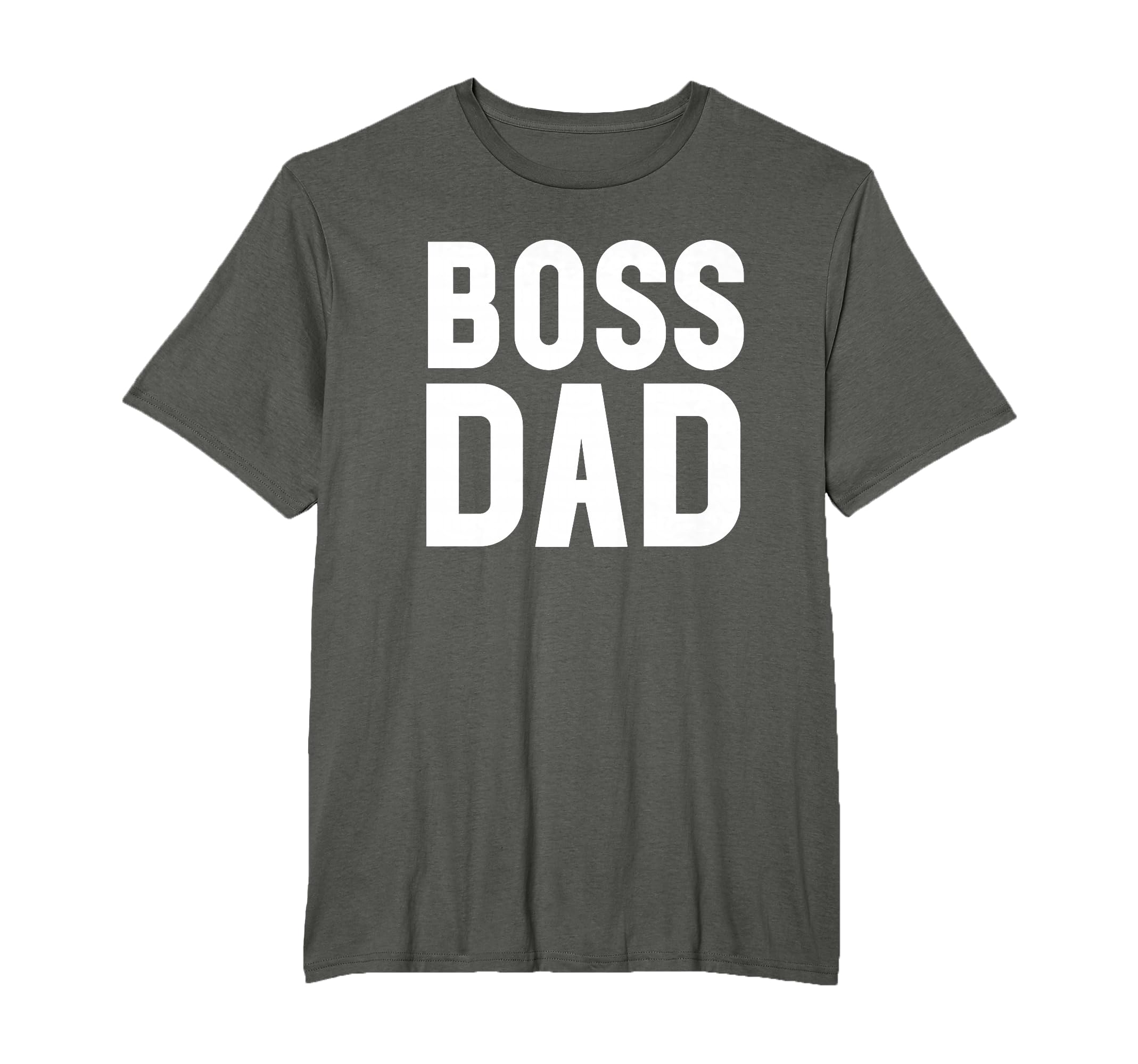 Boss Dad Dad Boss Fathers Day Shirts Boss T-Shirt - Graphic Print Unisex - T-Shirt, Sweatshirt, Hoodie