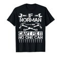 Norman Fix It Funny Birthday Personalized T-Shirt - Novelty Apparel Unisex - T-Shirt, Sweatshirt, Hoodie