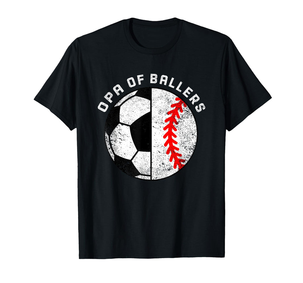 Opa Ballers Funny Soccer Baseball T-Shirt - Aesthetic Graphic for Adults - T-Shirt, Sweatshirt, Hoodie