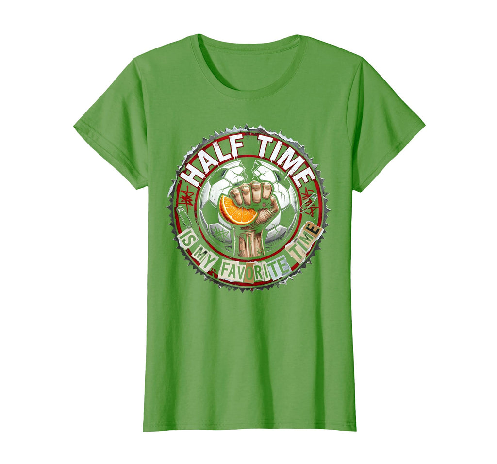 Half Time Is My Favorite Time Soccer T-Shirt - Streetwear Style for Adults - T-Shirt, Sweatshirt, Hoodie