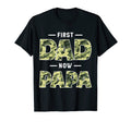 Mens Ebw4 First Dad Now Papa New T-Shirt - Fun Novelty Design Men Women - T-Shirt, Sweatshirt, Hoodie