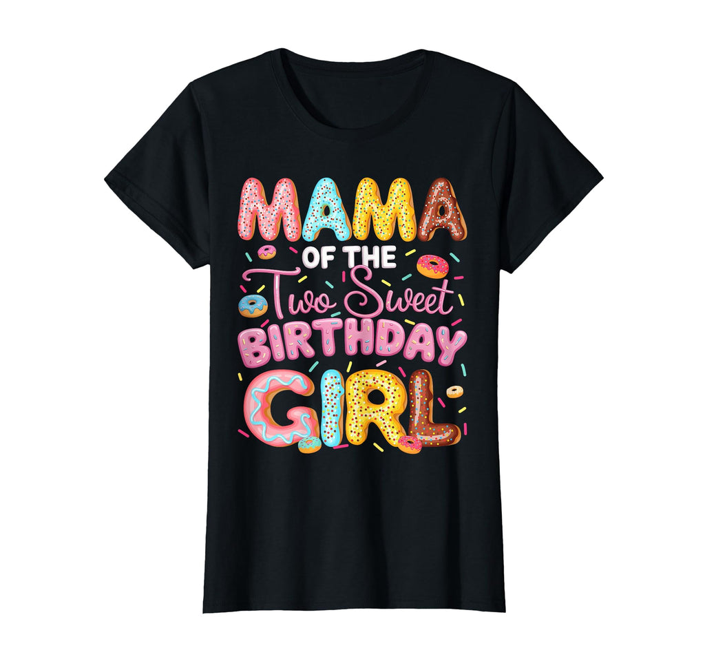 Mama Two Sweet Birthday Donut 2Nd T-Shirt - Fun Novelty Design Unisex - T-Shirt, Sweatshirt, Hoodie