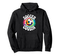 Soccer Cousin Tie Dye Spirit Hoodie - Custom Art Print Unisex - T-Shirt, Sweatshirt, Hoodie