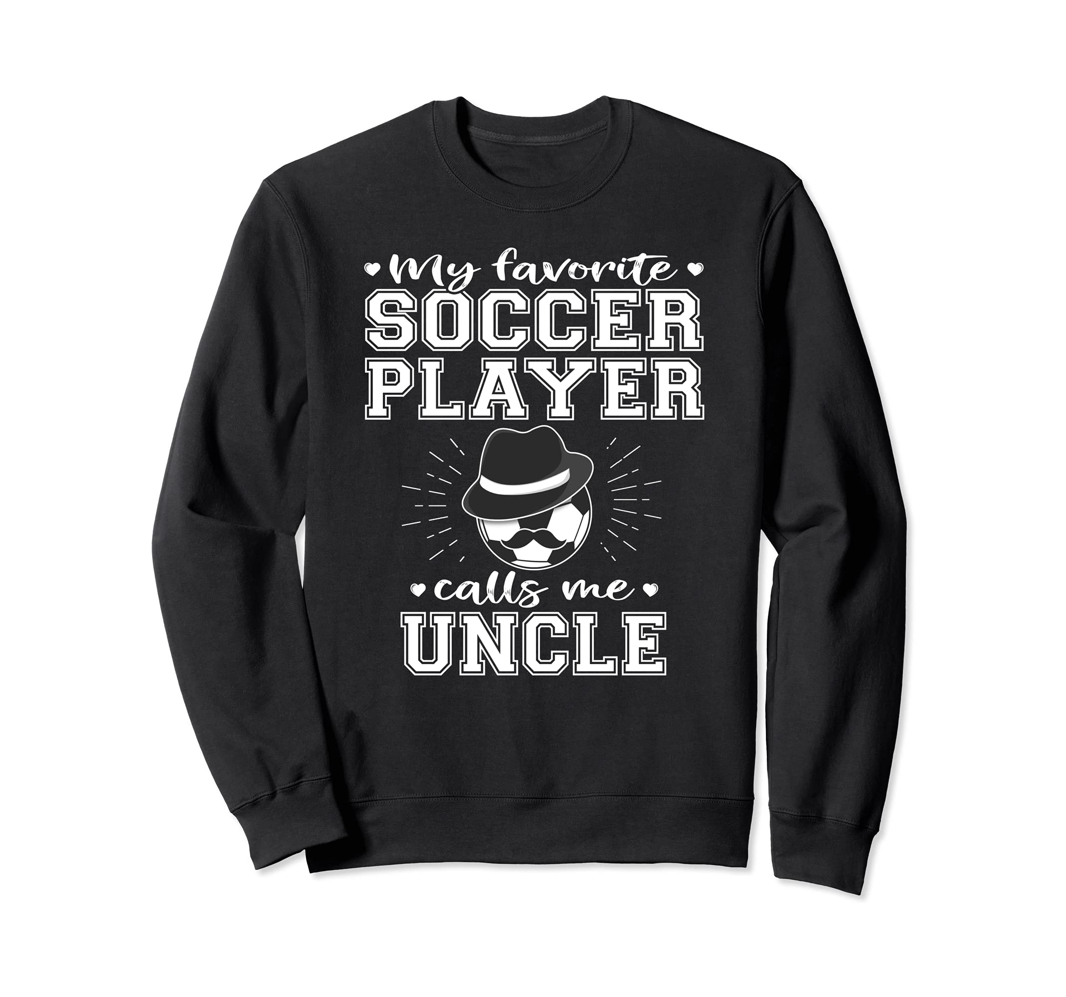 My Favorite Soccer Player Calls Me Sweatshirt - Trendy Graphic for Adults - T-Shirt, Sweatshirt, Hoodie