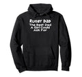 Rugby Dad Best Dad Could Ask Hoodie - Novelty Apparel Unisex - T-Shirt, Sweatshirt, Hoodie